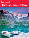 Frommer's British Columbia  7 by Chloe Ernst eBook